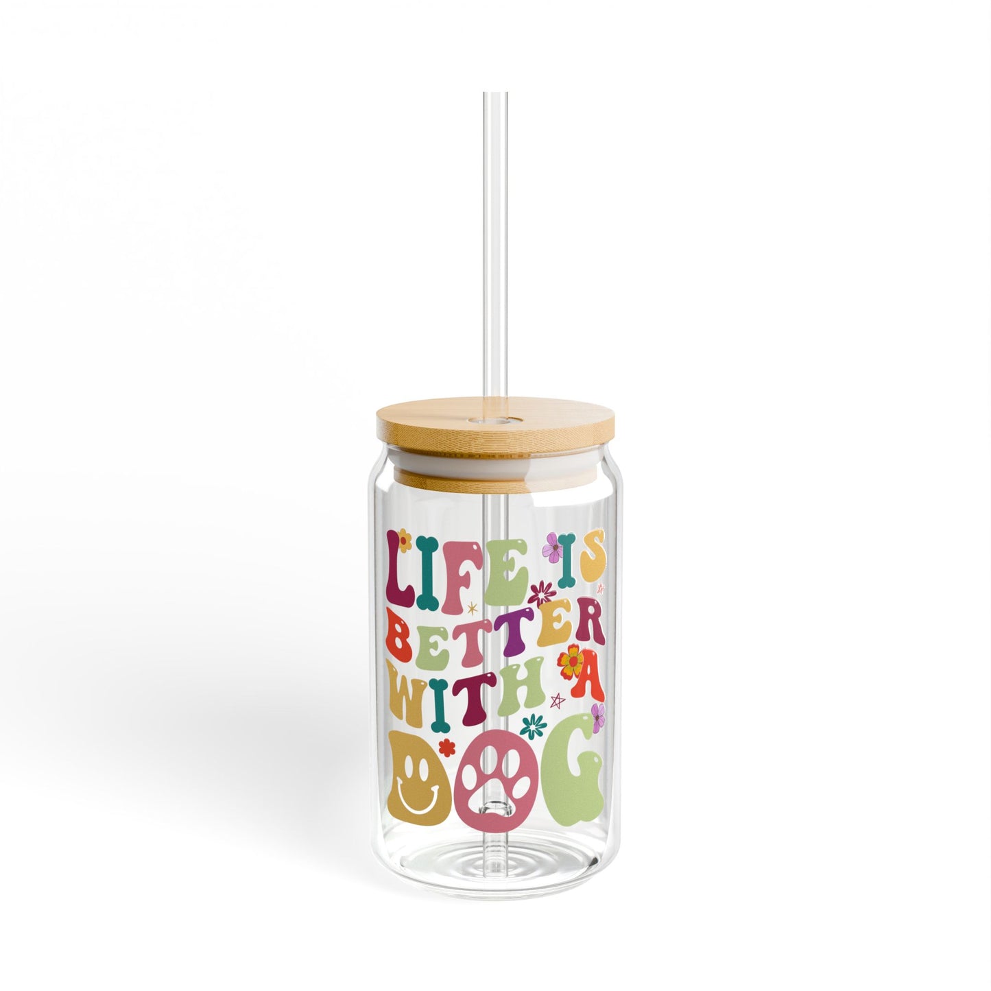 Sipper Glass, 16oz, Life Is Better With a dog