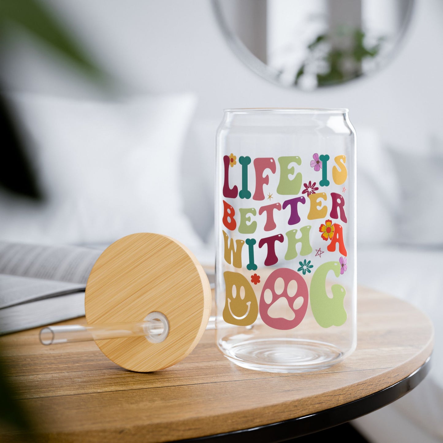 Sipper Glass, 16oz, Life Is Better With a dog